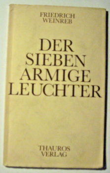 Der siebenarmige Leuchter von Friedrich Weinreb